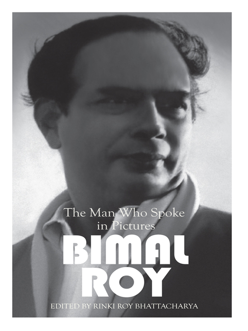 Title details for Bimal Roy by Rinki Roy Bhattacharya - Available